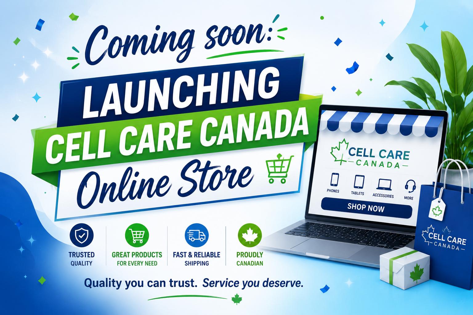 Launching Soon: Cell Care Canada Online Srore