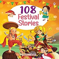 108 Festival Stories for Kids - Story Book for Kids - Bedtime Stories - 3 Years to 10 Years Old