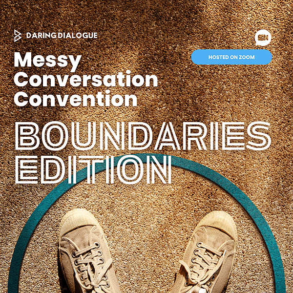 Messy Conversation Convention - Boundaries Edition