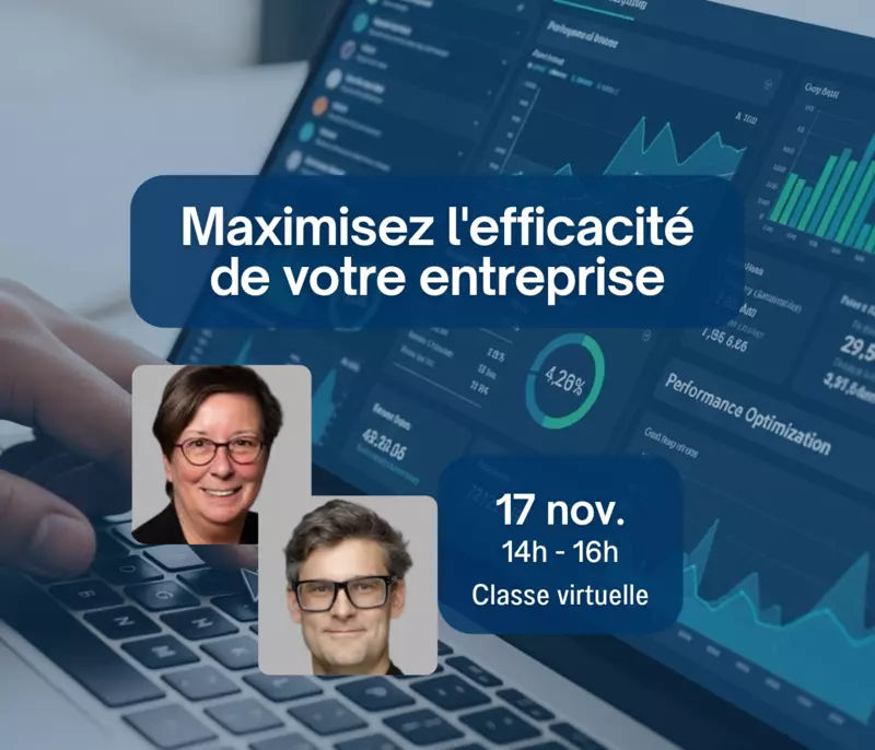 Maximisez l'efficacité de votre entreprise