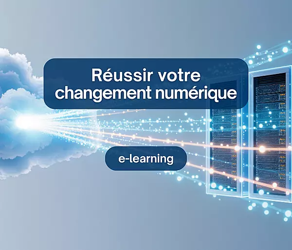 Réussir votre changement numérique