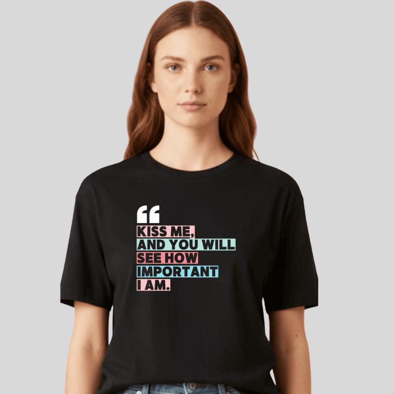 Kiss Me Important Quote Unisex Black T‑Shirt – Volgania